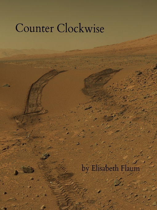 Title details for Counter Clockwise by Elisabeth Flaum - Available